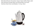 West Bend Electric Percolator Classic Style Coffee Maker With Heat Resistant Han Used. Price: $25.00.