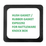 Lot Of Hush Gasket / Rubber ESP02292 For Rattleware Knock Box, New. Price: $14.95.